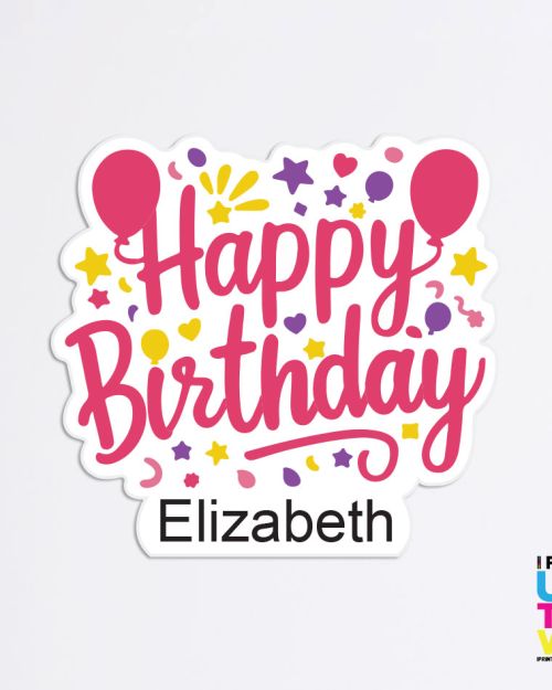 Custom Name Happy Birthday Pink Die Cut