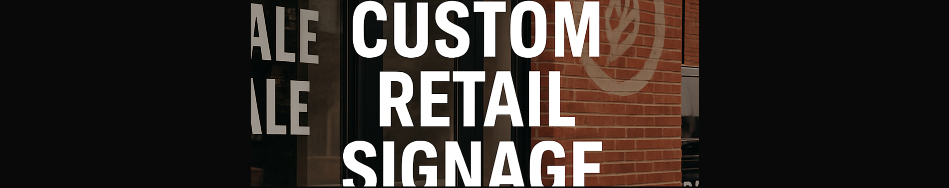 Urban storefront with custom retail signage, including window decals and a branded delivery van. Text overlay reads 